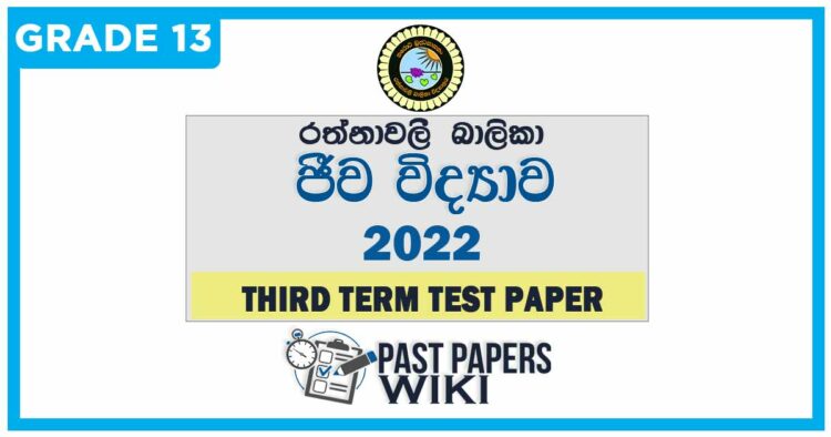 Rathnavali Balika VIdyalaya Biology 3rd Term Test paper 2022 - Grade 13