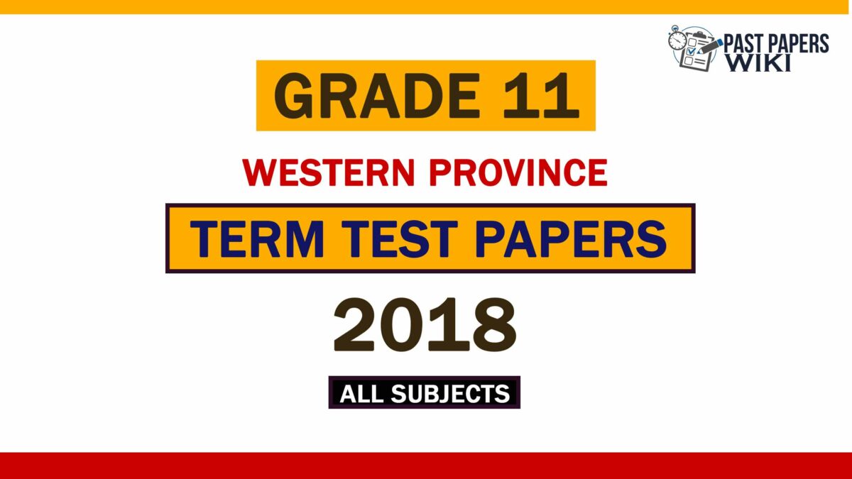 2018 Western Province Grade 11 3rd Term Test Papers