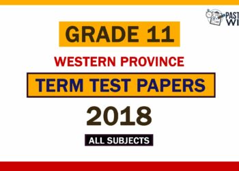 2018 Western Province Grade 11 1st Term Test Papers