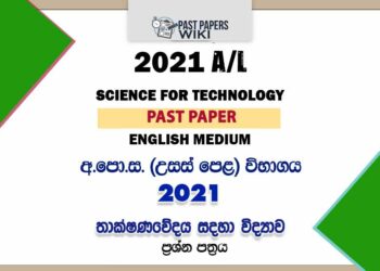 2021 A/L Science for Technology Past Paper | English Medium