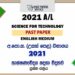2021 A/L Science for Technology Past Paper | English Medium