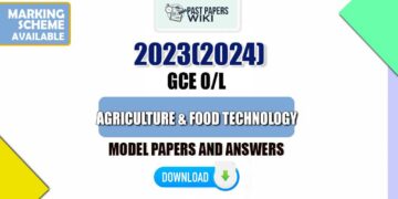 2023(2024) O/L Agriculture And Food Technology Model Papers with Answers