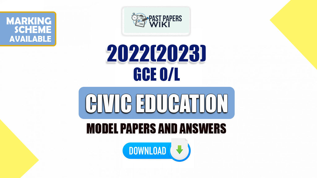 2022(2023) O/L Civic Education Model Papers with Answers