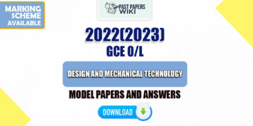 2022(22023) O/L Design And Mechanical Technology Model Papers with Answers