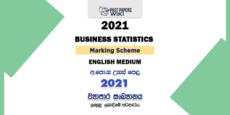 2021 A/L Business Statistics Marking Scheme English Medium