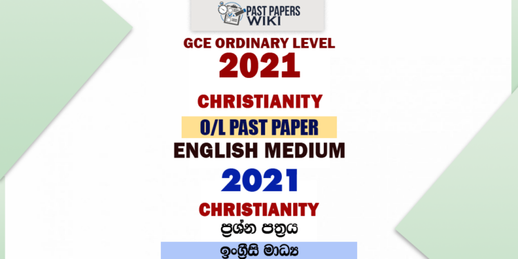 2021 O/L Christianity Past Paper | English Medium
