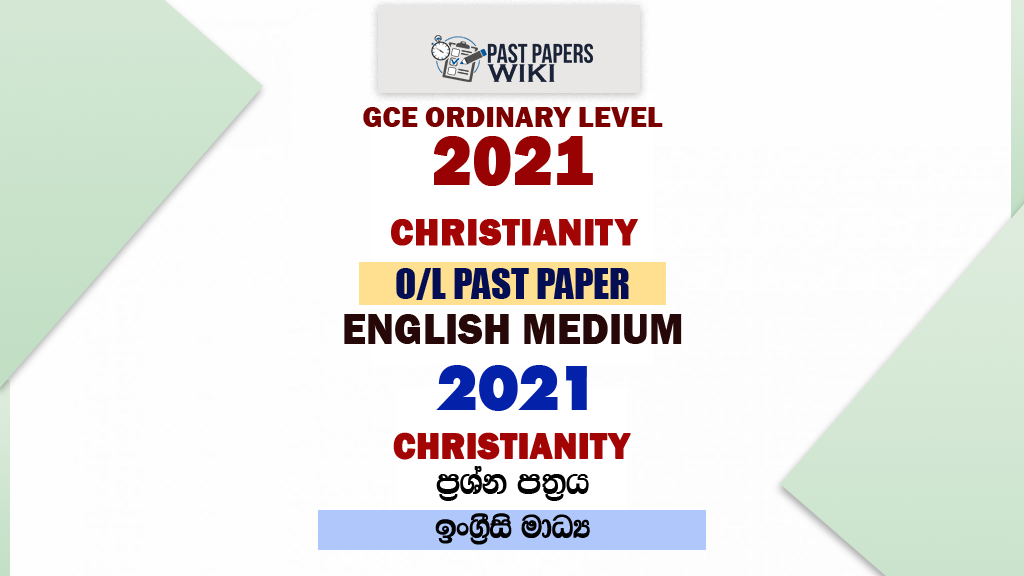 2021 O/L Christianity Past Paper | English Medium