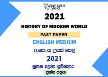 2021 AL History of Modern World Past Paper English Medium