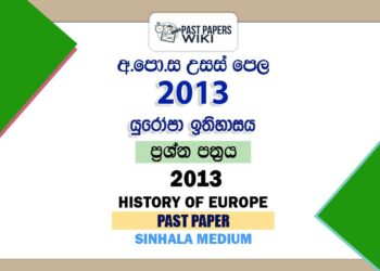 2013 A/L History of Europe Past Paper Sinhala Medium