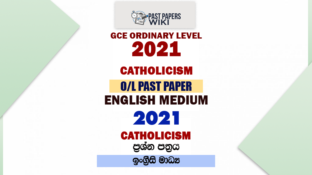 2021 O/L Catholicism Past Paper | English Medium