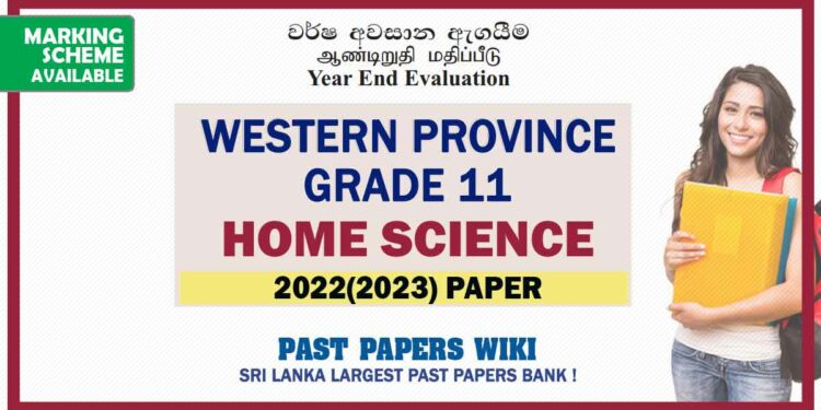 2022(2023) Western Province Grade 11 Home Science 3rd Term Test Paper Sinhala Medium