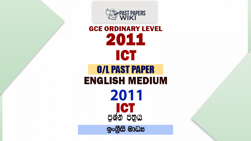2011 OL ICT Past Paper and Answers English Medium
