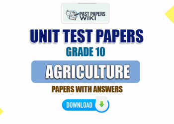 Grade 10 Agriculture Lesson 09 - Unit Test Papers with Answers