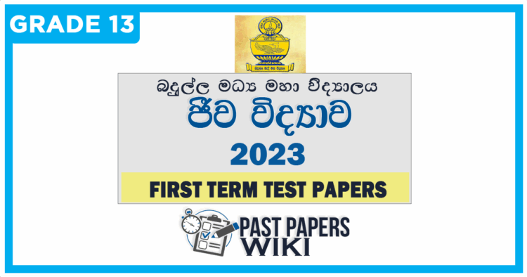 Badulla Central College Biology 1st Term Test paper 2023 - Grade 13