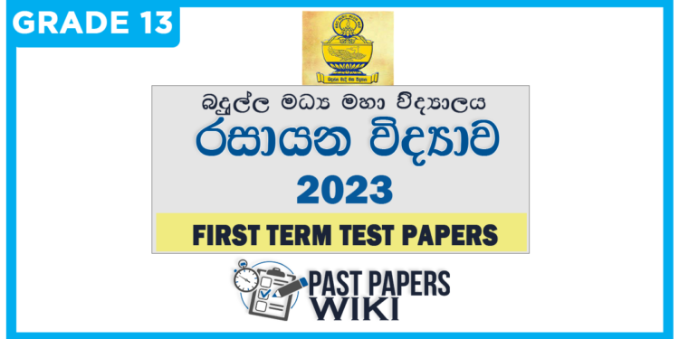 Badulla Central College Chemistry 1st Term Test paper 2023 - Grade 13