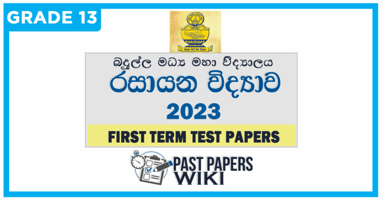 Badulla Central College Chemistry 1st Term Test paper 2023 - Grade 13