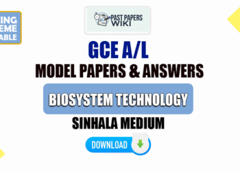 2023 A/L Bio System Technology Model Papers with Answers