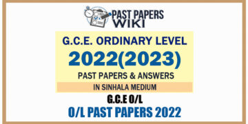 G.C.E. Ordinary Level Exam Past Papers 2022(2023) with Answers – Sinhala Medium