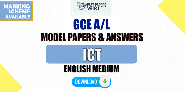 2023 A L Ict Model Papers With Answers English Medium Past Papers Wiki