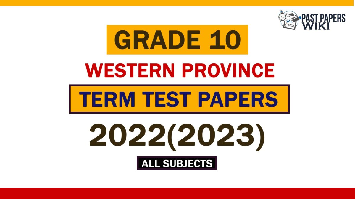 2022 (2023) Western Province Grade 10 3rd Term Test Papers