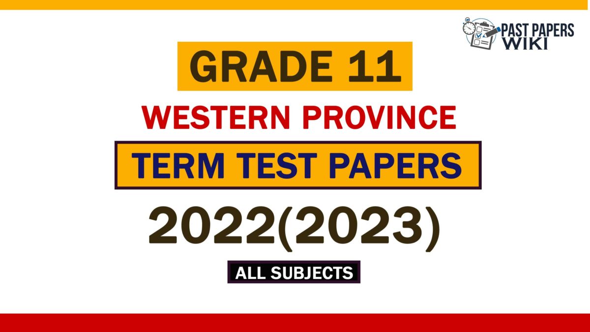 2022 (2023) Western Province Grade 11 3rd Term Test Papers