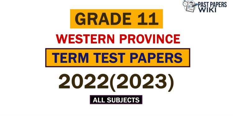 2022 (2023) Western Province Grade 11 3rd Term Test Papers