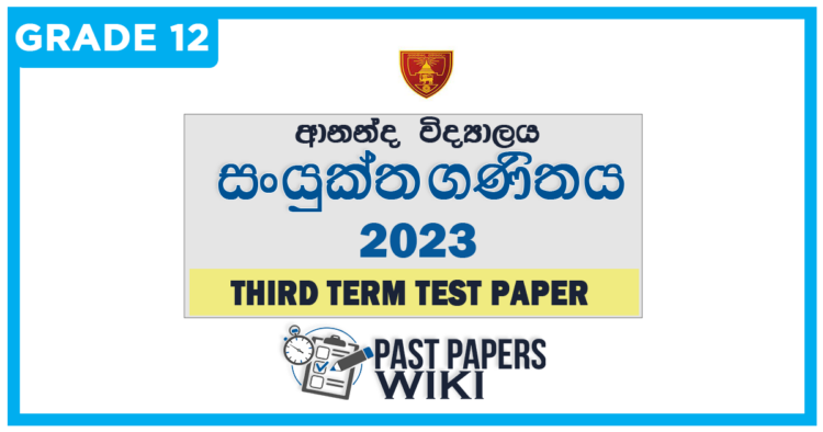 Ananda College Combined Maths 3rd Term Test paper 2023 - Grade 12
