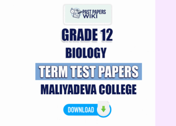 Maliyadeva College Grade 12 Biology Term Test Papers