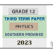 Southern Province Physics 3rd Term Test paper 2023 - Grade 12