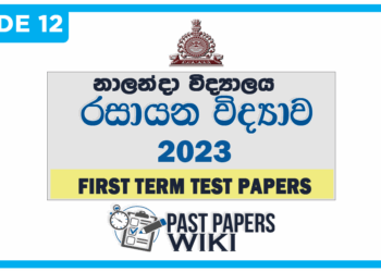 Nalanda College Chemistry 1st Term Test paper 2023 - Grade 12