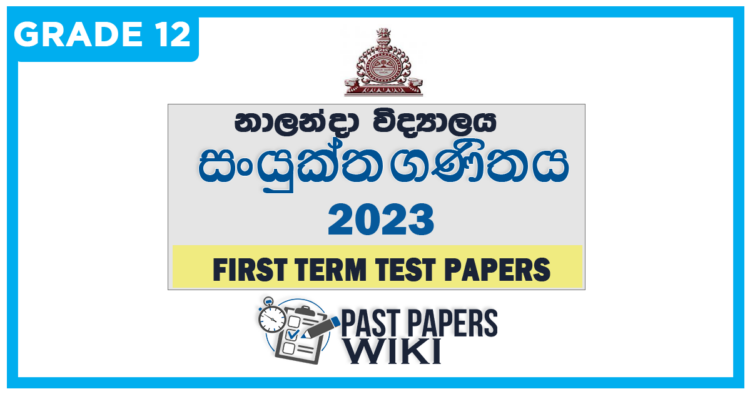 Nalanda College Combined Maths 1st Term Test paper 2023 - Grade 12