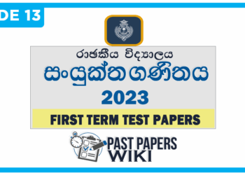 Royal College Combined Maths 1st Term Test paper 2023 - Grade 13