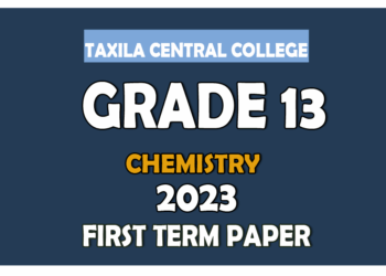 Taxila Central College Chemistry 1st Term Test paper 2023 - Grade 13