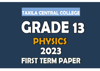 Taxila Central College Physics 1st Term Test paper 2023 - Grade 13