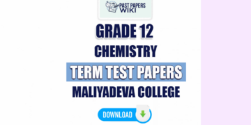 Maliyadeva College Grade 12 Chemistry Term Test Papers