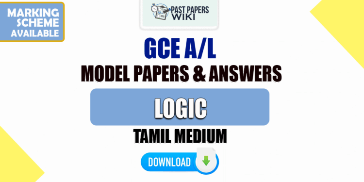 2023 A/L Logic Model Papers with Answers | Tamil Medium