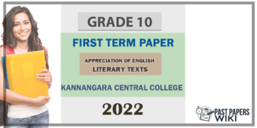 Grade 10 Appreciation of English Literary Texts 1st Term Test Paper 2022 - Kannanagrara Central College