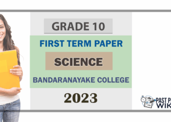 Grade 10 Science 1st Term Test Paper 2023 English Medium - Bandaranayake College