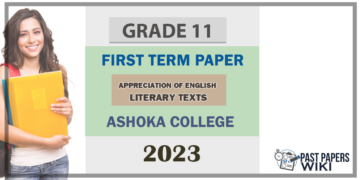 Grade 11 Appreciation of English Literary Texts 1st Term Test Paper 2023 - Ashoka College