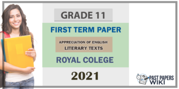 Grade 11 Appreciation of English Literary Texts 1st Term Test Paper 2021 - Royal College