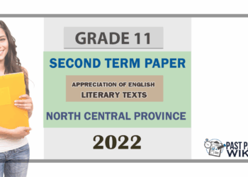 Grade 11 Appreciation of English Literary Texts 2nd Term Test Paper 2022 - North Central Province