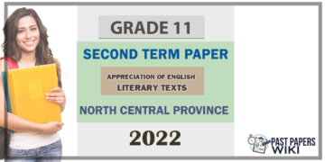 Grade 11 Appreciation of English Literary Texts 2nd Term Test Paper 2022 - North Central Province
