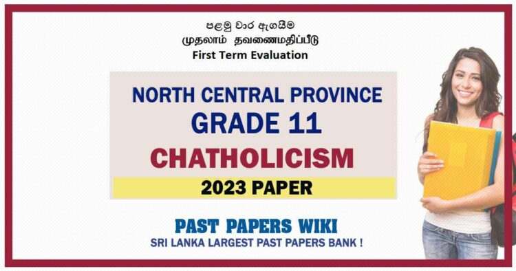 2023 North Central Province Province Grade 11 Chatholicism 1st Term Test Paper Sinhala Medium