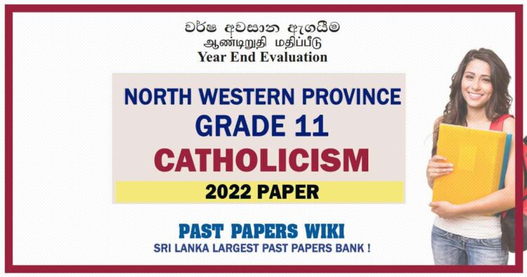 2022 North Western Province Province Grade 11 Catholicism 3rd Term Test Paper Sinhala Medium
