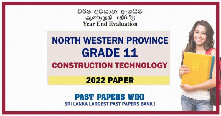 2022 North Western Province Grade 11 Construction Technology 3rd Term Test Paper