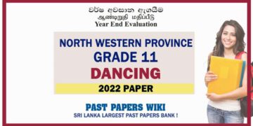 2022 North Western Province Grade 11 Dancing 3rd Term Test Paper