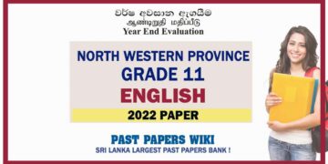 2022 North Western Province Province Grade 11 English 3rd Term Test Paper English Medium