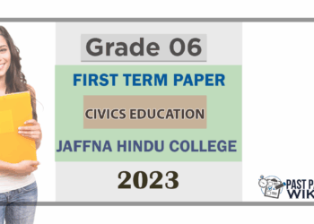 2023 Grade 06 Civics Education 1st Term Test Paper | Jaffna Hindu College