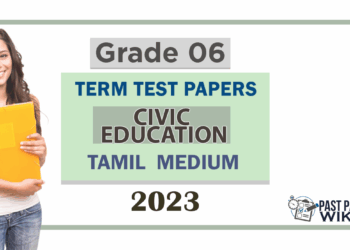 Grade 06 Civic Education Term Test Papers | Tamil Medium