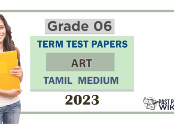 Grade 06 Art Term Test Papers | Tamil Medium